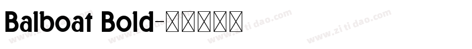 Balboat Bold字体转换
